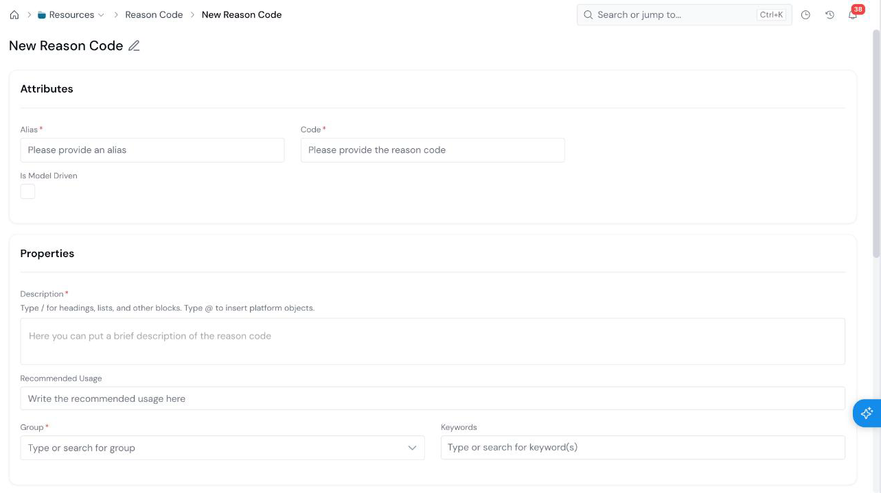 New Reason Code form with the Attributes section (Alias, Code, Is Model Driven) and the Properties section (Description, Recommended Usage, Group, Keywords).